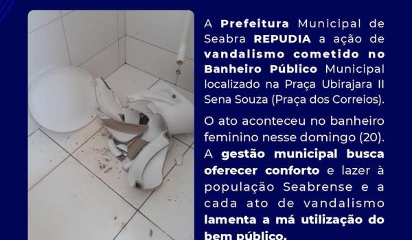Imagens da A Prefeitura Municipal de Seabra REPUDIA a ação de vandalismo cometido no Banheiro Público Municipal localizado na Praça Ubirajara II Sena Souza ( Praça dos Correios).