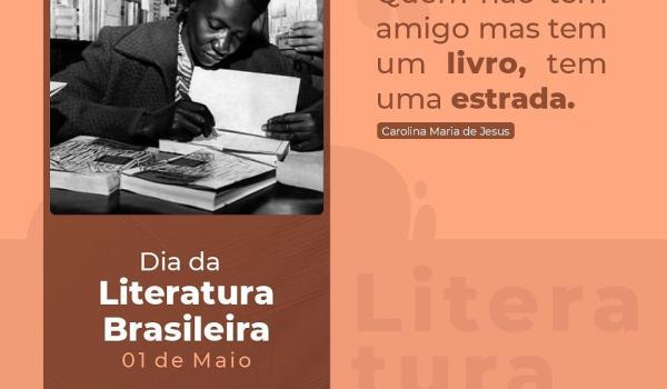 1º de maio é o Dia da Literatura Brasileira