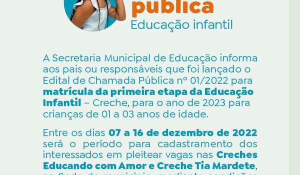 Imagens da Lançado o Edital de Chamada Pública nº 01/2022 para matrícula da primeira etapa da Educação Infantil – Creche