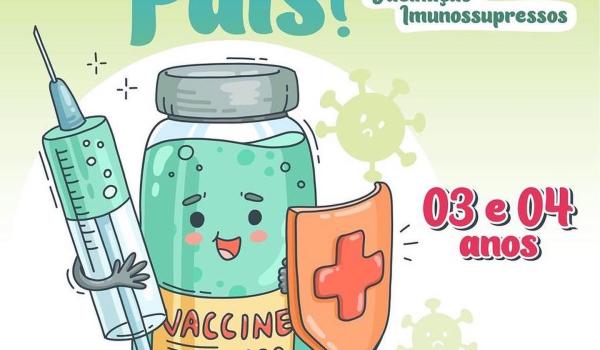 Imagens da Vamos iniciar a vacinação para crianças de 3 e 4 anos imunossupressos.