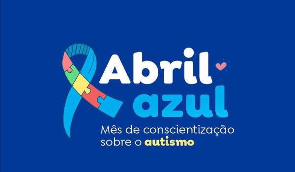 Abril Azul-Mês de conscientização sobre o autismo
