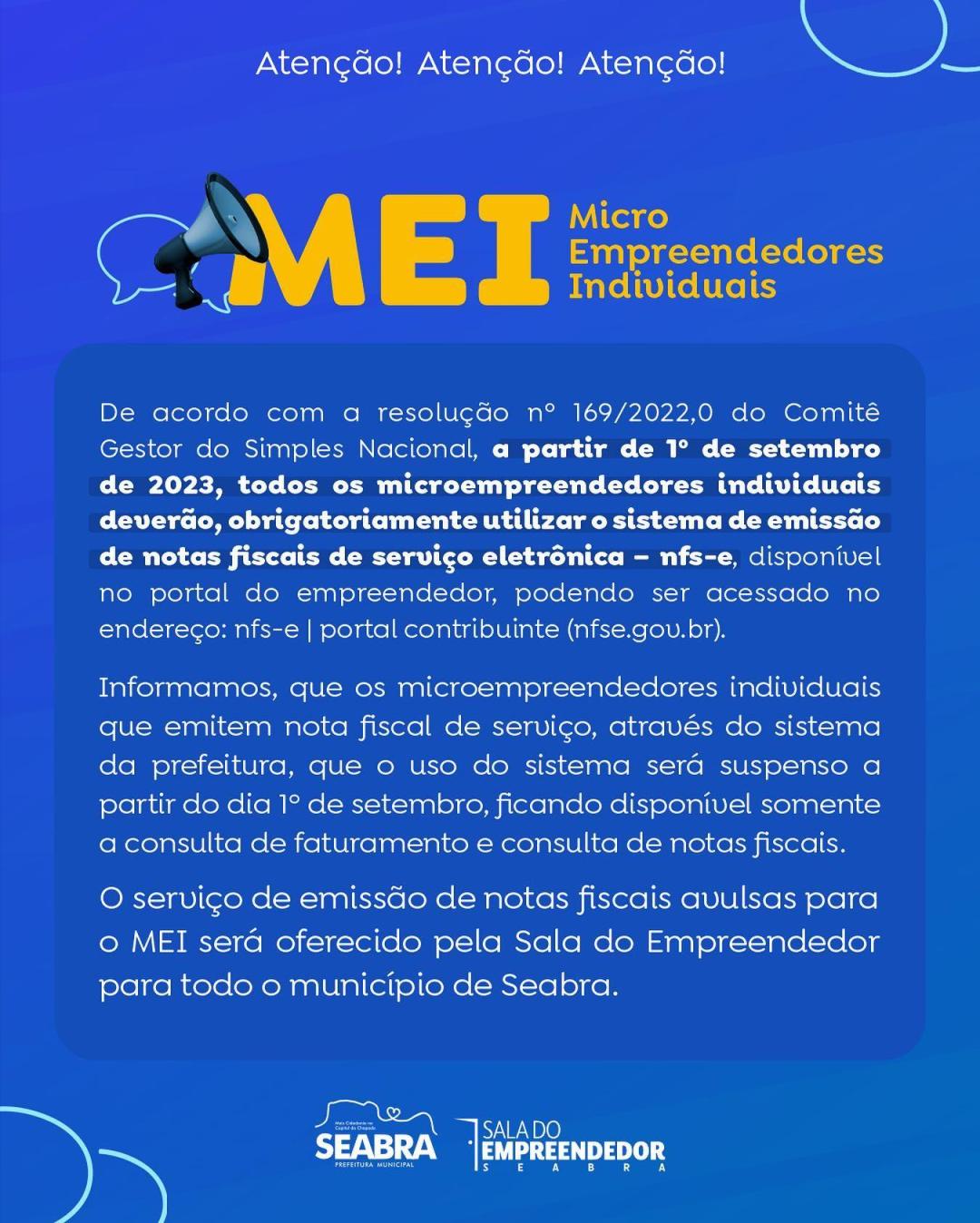 Atenção! MEI - Micro Empreendedores Individuais