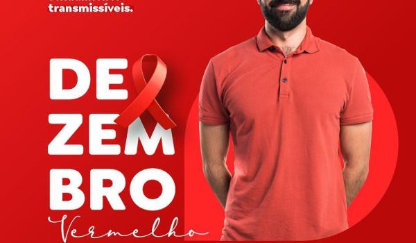 Dezembro Vermelho- Mês da Prevenção e conscientização da AIDS e...