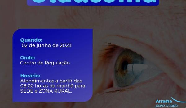 Dia 02 de junho de 2023 ( sexta-feira) será realizado no Centro de Regulação, mais uma etapa do Projeto Glaucoma.