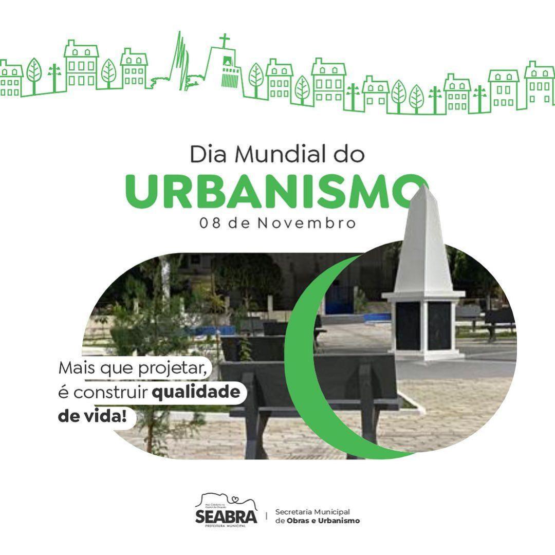 Dia Mundial do Urbanismo -08 de Novembro