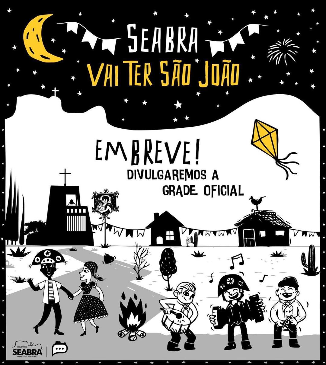 Seabra vai ter São João!